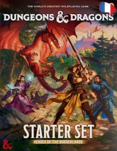 DUNGEONS & DRAGONS STARTER SET HEROES OF THE BORDERLANDS (FR)