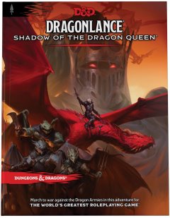 D&D 5E - Dragonlance Shadow of the Dragon Queen