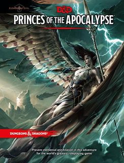 D&D 5E - Elemental Evil Princes Of The Apocalypse