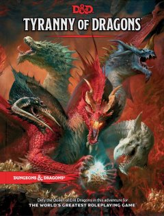 D&D 5E - Tyranny of Dragons
